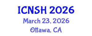 International Conference on Nursing Science and Healthcare (ICNSH) March 23, 2026 - Ottawa, Canada