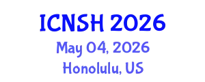 International Conference on Nursing Science and Healthcare (ICNSH) May 04, 2026 - Honolulu, United States