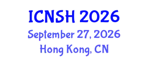 International Conference on Nursing Science and Healthcare (ICNSH) September 27, 2026 - Hong Kong, China