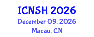 International Conference on Nursing Science and Healthcare (ICNSH) December 09, 2026 - Macau, China