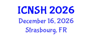 International Conference on Nursing Science and Healthcare (ICNSH) December 16, 2026 - Strasbourg, France