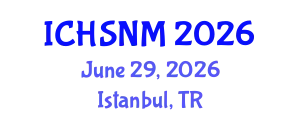 International Conference on Health Sciences, Nursing and Midwifery (ICHSNM) June 29, 2026 - Istanbul, Turkey