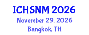 International Conference on Health Sciences, Nursing and Midwifery (ICHSNM) November 29, 2026 - Bangkok, Thailand