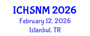 International Conference on Health Sciences, Nursing and Midwifery (ICHSNM) February 12, 2026 - Istanbul, Turkey