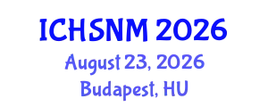 International Conference on Health Sciences, Nursing and Midwifery (ICHSNM) August 23, 2026 - Budapest, Hungary