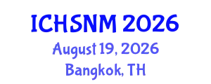 International Conference on Health Sciences, Nursing and Midwifery (ICHSNM) August 19, 2026 - Bangkok, Thailand