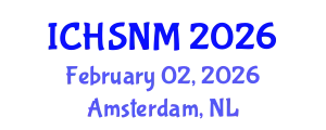 International Conference on Health Sciences, Nursing and Midwifery (ICHSNM) February 02, 2026 - Amsterdam, Netherlands