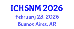 International Conference on Health Sciences, Nursing and Midwifery (ICHSNM) February 23, 2026 - Buenos Aires, Argentina