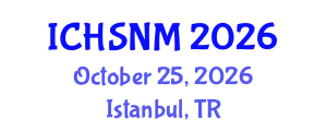 International Conference on Health Sciences, Nursing and Midwifery (ICHSNM) October 25, 2026 - Istanbul, Turkey