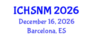 International Conference on Health Sciences, Nursing and Midwifery (ICHSNM) December 16, 2026 - Barcelona, Spain