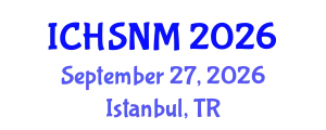 International Conference on Health Sciences, Nursing and Midwifery (ICHSNM) September 27, 2026 - Istanbul, Turkey