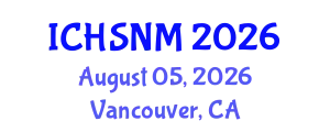 International Conference on Health Sciences, Nursing and Midwifery (ICHSNM) August 05, 2026 - Vancouver, Canada