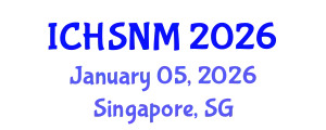 International Conference on Health Sciences, Nursing and Midwifery (ICHSNM) January 05, 2026 - Singapore, Singapore