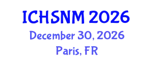 International Conference on Health Sciences, Nursing and Midwifery (ICHSNM) December 30, 2026 - Paris, France