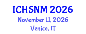 International Conference on Health Sciences, Nursing and Midwifery (ICHSNM) November 11, 2026 - Venice, Italy