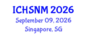 International Conference on Health Sciences, Nursing and Midwifery (ICHSNM) September 09, 2026 - Singapore, Singapore