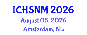 International Conference on Health Sciences, Nursing and Midwifery (ICHSNM) August 05, 2026 - Amsterdam, Netherlands