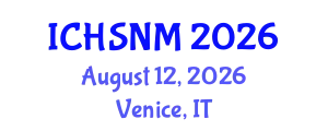 International Conference on Health Sciences, Nursing and Midwifery (ICHSNM) August 12, 2026 - Venice, Italy