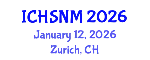 International Conference on Health Sciences, Nursing and Midwifery (ICHSNM) January 12, 2026 - Zurich, Switzerland