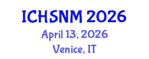 International Conference on Health Sciences, Nursing and Midwifery (ICHSNM) April 13, 2026 - Venice, Italy