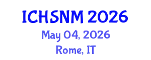 International Conference on Health Sciences, Nursing and Midwifery (ICHSNM) May 04, 2026 - Rome, Italy