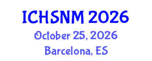 International Conference on Health Sciences, Nursing and Midwifery (ICHSNM) October 25, 2026 - Barcelona, Spain