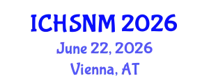 International Conference on Health Sciences, Nursing and Midwifery (ICHSNM) June 22, 2026 - Vienna, Austria