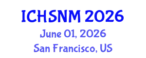 International Conference on Health Sciences, Nursing and Midwifery (ICHSNM) June 01, 2026 - San Francisco, United States