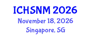 International Conference on Health Sciences, Nursing and Midwifery (ICHSNM) November 18, 2026 - Singapore, Singapore