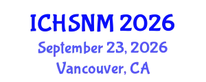 International Conference on Health Sciences, Nursing and Midwifery (ICHSNM) September 23, 2026 - Vancouver, Canada