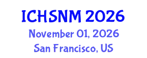 International Conference on Health Sciences, Nursing and Midwifery (ICHSNM) November 01, 2026 - San Francisco, United States