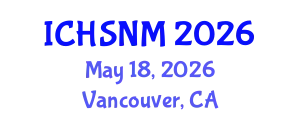 International Conference on Health Sciences, Nursing and Midwifery (ICHSNM) May 18, 2026 - Vancouver, Canada