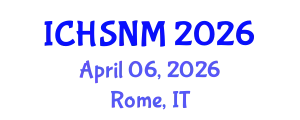 International Conference on Health Sciences, Nursing and Midwifery (ICHSNM) April 06, 2026 - Rome, Italy