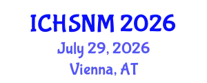 International Conference on Health Sciences, Nursing and Midwifery (ICHSNM) July 29, 2026 - Vienna, Austria