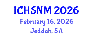 International Conference on Health Sciences, Nursing and Midwifery (ICHSNM) February 16, 2026 - Jeddah, Saudi Arabia