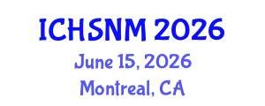 International Conference on Health Sciences, Nursing and Midwifery (ICHSNM) June 15, 2026 - Montreal, Canada