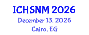 International Conference on Health Sciences, Nursing and Midwifery (ICHSNM) December 13, 2026 - Cairo, Egypt