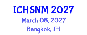 International Conference on Health Sciences, Nursing and Midwifery (ICHSNM) March 08, 2027 - Bangkok, Thailand