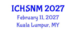 International Conference on Health Sciences, Nursing and Midwifery (ICHSNM) February 11, 2027 - Kuala Lumpur, Malaysia