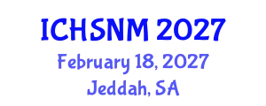 International Conference on Health Sciences, Nursing and Midwifery (ICHSNM) February 18, 2027 - Jeddah, Saudi Arabia