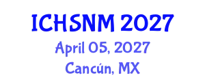 International Conference on Health Sciences, Nursing and Midwifery (ICHSNM) April 05, 2027 - Cancún, Mexico
