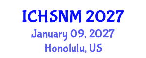 International Conference on Health Sciences, Nursing and Midwifery (ICHSNM) January 09, 2027 - Honolulu, United States