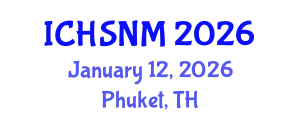 International Conference on Health Sciences, Nursing and Midwifery (ICHSNM) January 12, 2026 - Phuket, Thailand
