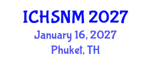 International Conference on Health Sciences, Nursing and Midwifery (ICHSNM) January 16, 2027 - Phuket, Thailand
