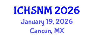 International Conference on Health Sciences, Nursing and Midwifery (ICHSNM) January 19, 2026 - Cancún, Mexico