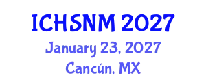 International Conference on Health Sciences, Nursing and Midwifery (ICHSNM) January 23, 2027 - Cancún, Mexico
