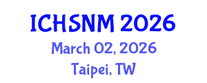 International Conference on Health Sciences, Nursing and Midwifery (ICHSNM) March 02, 2026 - Taipei, Taiwan