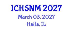 International Conference on Health Sciences, Nursing and Midwifery (ICHSNM) March 03, 2027 - Haifa, Israel