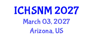 International Conference on Health Sciences, Nursing and Midwifery (ICHSNM) March 03, 2027 - Arizona, United States