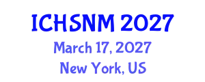 International Conference on Health Sciences, Nursing and Midwifery (ICHSNM) March 17, 2027 - New York, United States